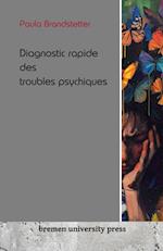 Diagnostic rapide des troubles psychiques