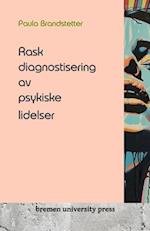 Rask diagnostisering av psykiske lidelser