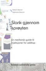 Slank gjennom sprøyten