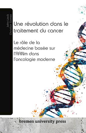 Une révolution dans le traitement du cancer