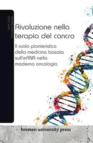 Rivoluzione nella terapia del cancro