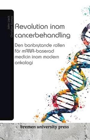 Revolution inom cancerbehandling