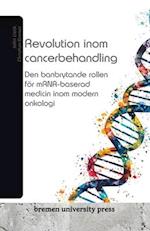 Revolution inom cancerbehandling