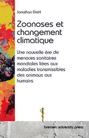 Zoonoses et changement climatique