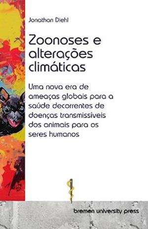 Zoonoses e alterações climáticas