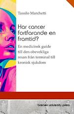 Har cancer fortfarande en framtid?