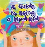 A Guide to Being a Kind Kid