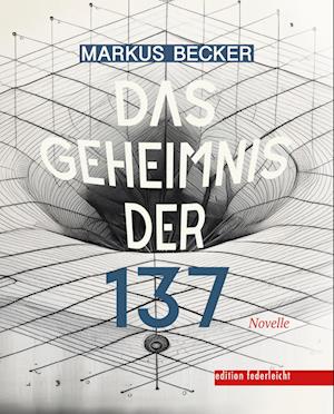 Das Geheimnis der 137