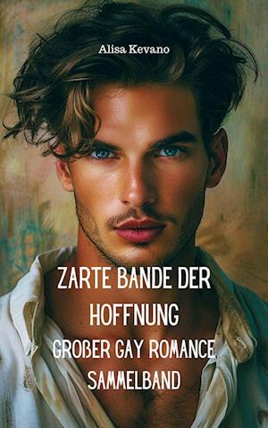 Zarte Bande der Hoffnung