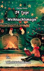 24 Tage Weihnachtsmagie