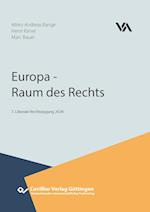 Europa - Raum des Rechts. Tagungsband Liberale Rechtstagung 2024