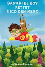 Banapfel Boy rettet Nico den Nerz