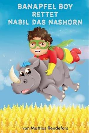 Banapfel Boy rettet Nabil das Nashorn