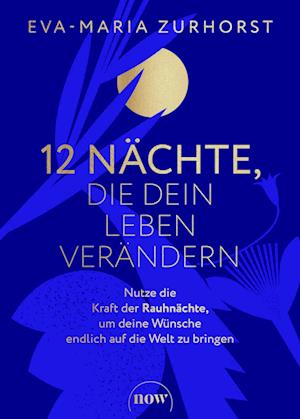 12 Nächte, die dein Leben verändern