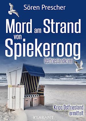 Mord am Strand von Spiekeroog. Ostfrieslandkrimi