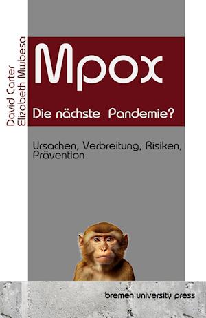 Mpox  - die nächste  Pandemie?