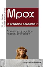 Mpox - la prochaine pandémie ?