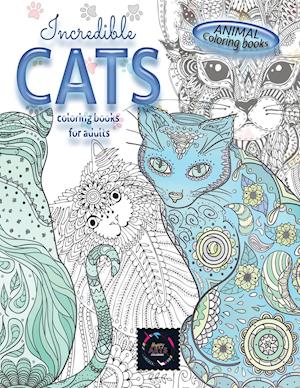 Animal coloring books INCREDIBLE CATS coloring books for adults.: Adult coloring book stress relieving animal designs, intricate designs