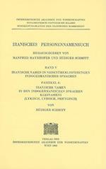 Iranisches Personennamenbuch / Iranische Namen in Nebenuberlieferungen Indogermanischer Sprachen / Iranische Namen in Den Indogermanischen Sprachen Kl