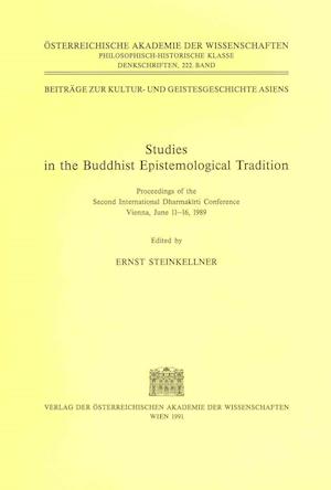 Studies in the Buddhist Epistemological Tradition