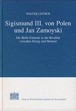Sigismund III. Von Polen Und Jan Zamoyski