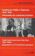 Sowjetische Polititk in Osterreich 1945-1955