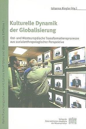 Kulturelle Dynamik Der Globalisierung