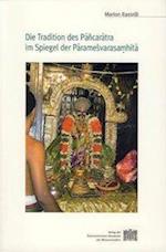 Die Tradition Des Pancaratra Im Spiegel Der Paramesvarasamhita