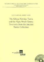 The Kilaya Nirvana Tantra and the Vajra Wrath Tantra