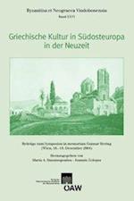 Griechische Kultur in Sudosteuropa in Der Neuzeit