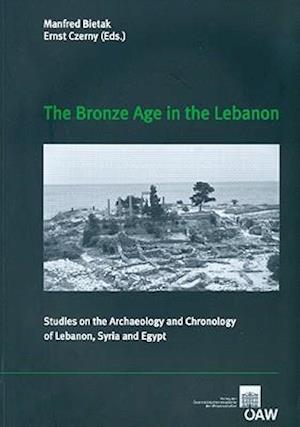 The Bronze Age in the Lebanon