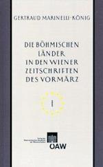 Die Bohmischen Lander in Den Wiener Zeitschriften Und Almanachen Des Vormarz (1805-1848)
