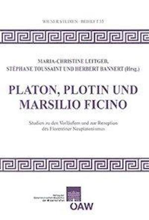 Platon, Plotin Und Marsilio Ficino