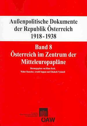 Aussenpolitische Dokumente Der Republik Österreich 1918-1938 (Adö), Band 8