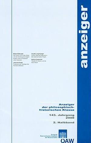 Anzeiger Der Philosophisch-Historischen Klasse 143. Jahrgang, 2. Halbband 2008