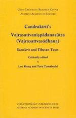 Candrakirti's Vajrasattvanispadanasutra (Vajrasattvasadhana)