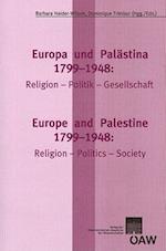 Europa Und Palastina 1799-1948 / Europe and Palestine 1799-1948