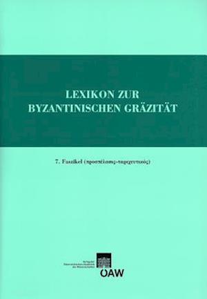 Lexikon Zur Byzantinischen Grazitat, Faszikel 7