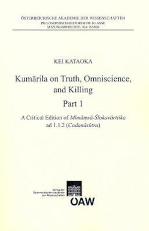 Kumarila on Truht, Omniscience and Killing Part 1