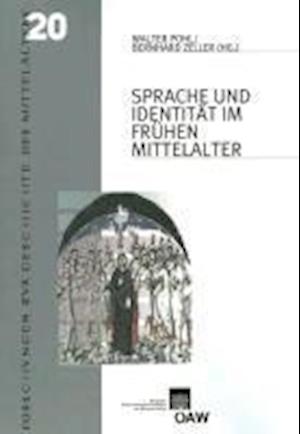 Sprache und Identität im frühen Mittelalter