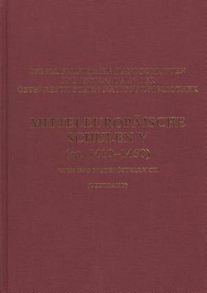 Mitteleuropaische Schulen V. (CA. 1410-1450) Wien Und Niederosterreich