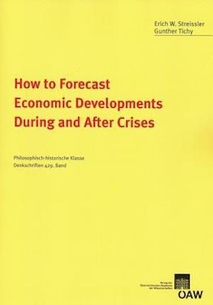 How to Forecast Economic Developments During and After Crises