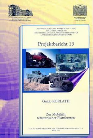 Projektbericht 13. Zur Mobilitat Terrestrischer Plattformen / To the Mobility of Terrestrial Platforms