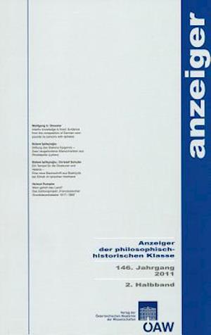 Anzeiger Der Philosophisch-Historischen Klasse Der Osterreichischen... / Anzeiger Der Philosophisch-Historischen Klasse 146. Jahrgang 2011, 2. Halbban