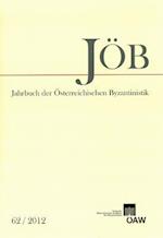 Jahrbuch Der Osterreichischen Byzantinistik Band 62/2012