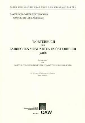 Worterbuch Der Bairischen Mundarten in Osterreich (Wbo) / Worterbuch Der Bairischen Mundarten in Osterreich 40. Lieferung (8. Lieferung Des 5. Bandes)