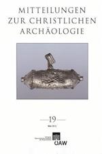 Mitteilungen Zur Christlichen Archaologie 19