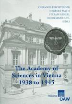 The Academy of Sciences in Vienna 1938 to 1945