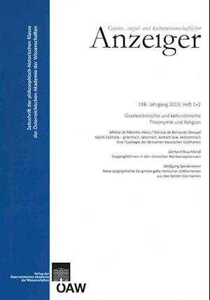 Geistes, Sozial- Und Kulturwissenschaftlicher Anzeiger 148. Jahrgang 2013, Heft 1+2