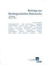 Beitrage Zur Rechtsgeschichte Osterreichs 4. Jahrgang Band 1/2014